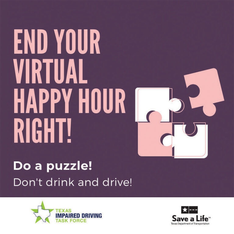 Texas Impaired Driving Task Force Encourages Virtual Happy Hour Drinkers to Stay Home
