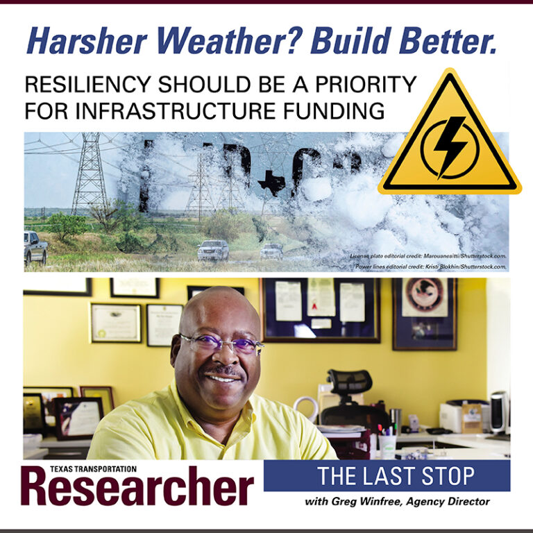 The Last Stop with Greg Winfree: Harsher Weather? Build Better. Resiliency Should Be a Priority for Infrastructure Funding
